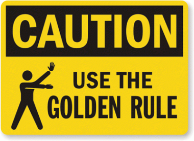 Use-The-Golden-Rule-Sign-S-9277